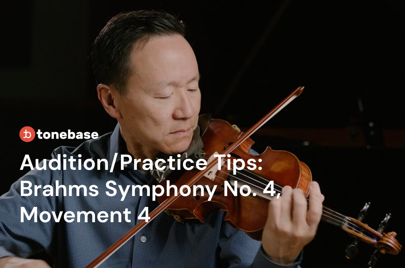 Brahms Symphony No. 4 Movement 4 Violin Audition And Practice Tips